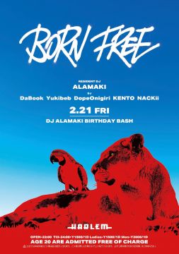 BORN FREE DJ ALAMAKI BIRTHDAY BASH!
