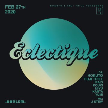HOKUTO & FUJI TRILL presents ECLECTIQUE
