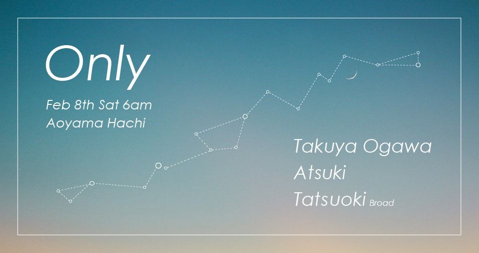 Only vol.5 (AM6:00~)