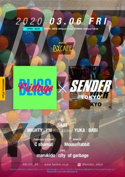 AFTER WORK EACH & EVERY FRIDAYS BLISS FRIDAYS × SENDER TOKYO