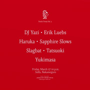 【POSTPONED / 日程変更】Feelin’ Pretty Vol. 3Feelin’ Pretty Vol. 3