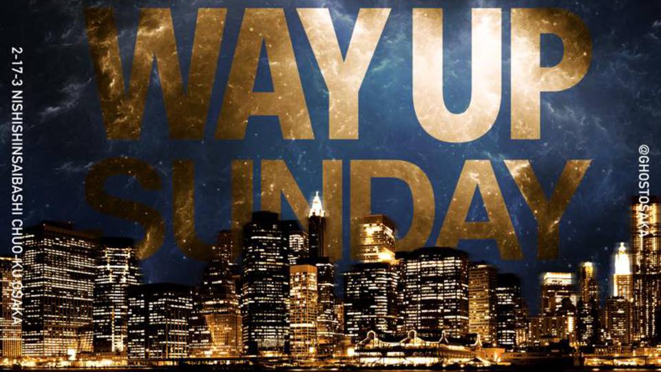 WAY UP SUNDAY