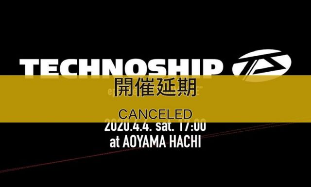 【開催延期】TECHNOSHIP episode39 "WORMHOLE"
