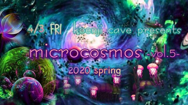 koenjicave presents ＊ microcosmos vol.5 ＊