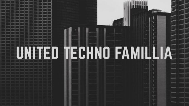 [Cancelled]UNITED TECHNO FAMILLIA