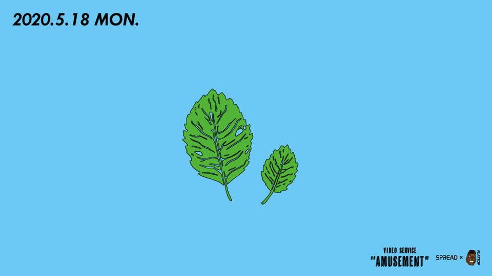 〔Live Streaming〕VIDEO SERVICE "AMUSEMENT"