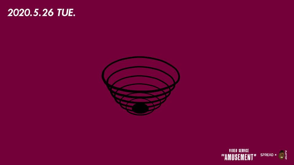 〔Live Streaming〕VIDEO SERVICE "AMUSEMENT"