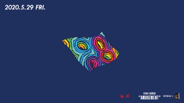 〔Live Streaming〕VIDEO SERVICE "AMUSEMENT"