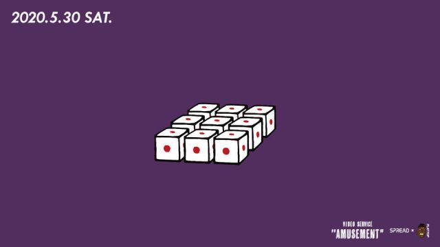 〔Live Streaming〕VIDEO SERVICE "AMUSEMENT"