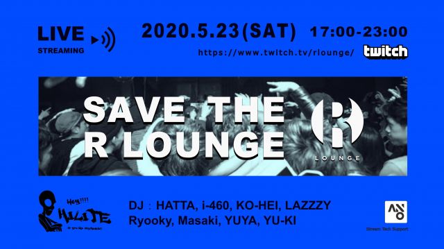 Live Streaming『SAVE R LOUNGE』