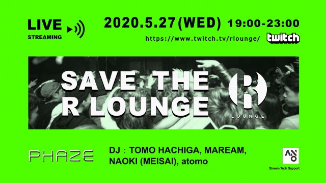 Live Streaming『SAVE R LOUNGE』