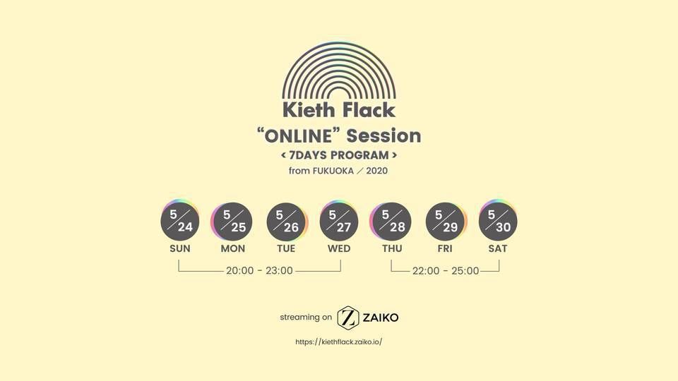 [Live Streaming]【Kieth Flack “ONLINE” Session】