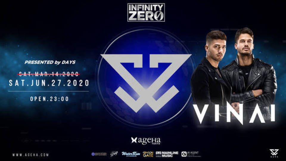 ＜公演再延期 Postponed ＞INFINITY ZERO feat. VINAI  Presented by DAYS