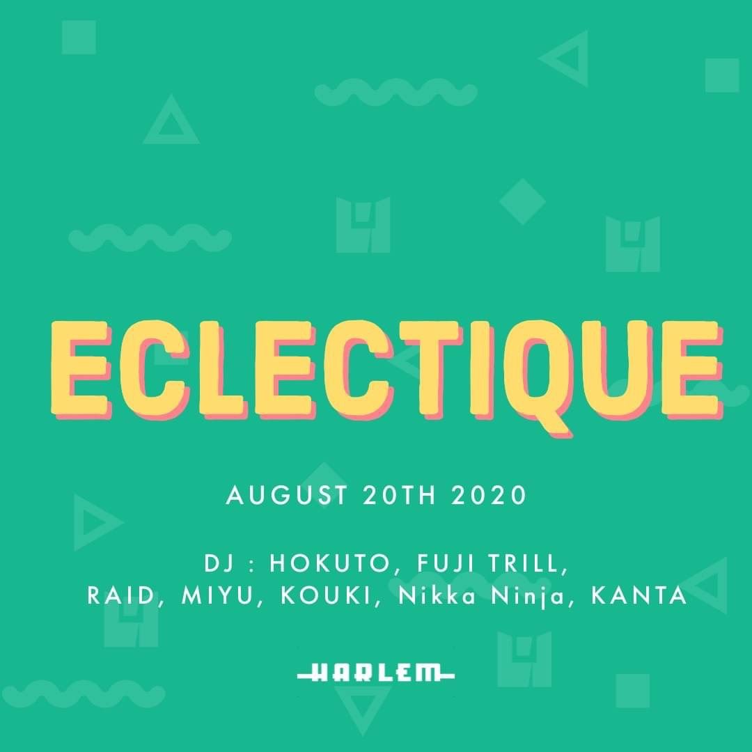 HOKUTO & FUJI TRILL presents ECLECTIQUE