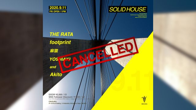 [Cancelled] SOLID HOUSE