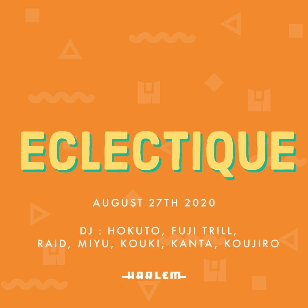 HOKUTO & FUJI TRILL presents ECLECTIQUE