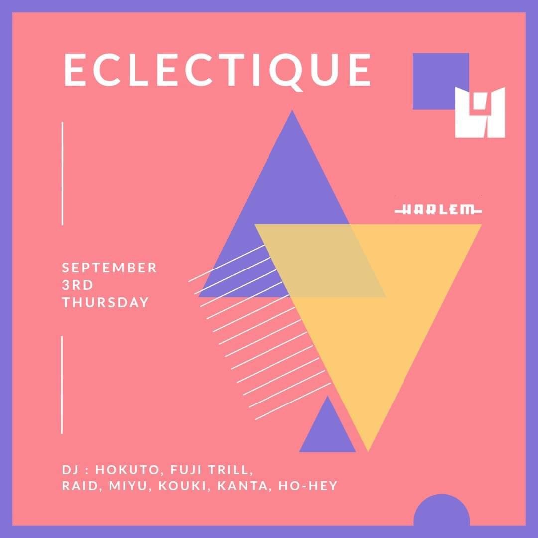 HOKUTO & FUJI TRILL presents ECLECTIQUE