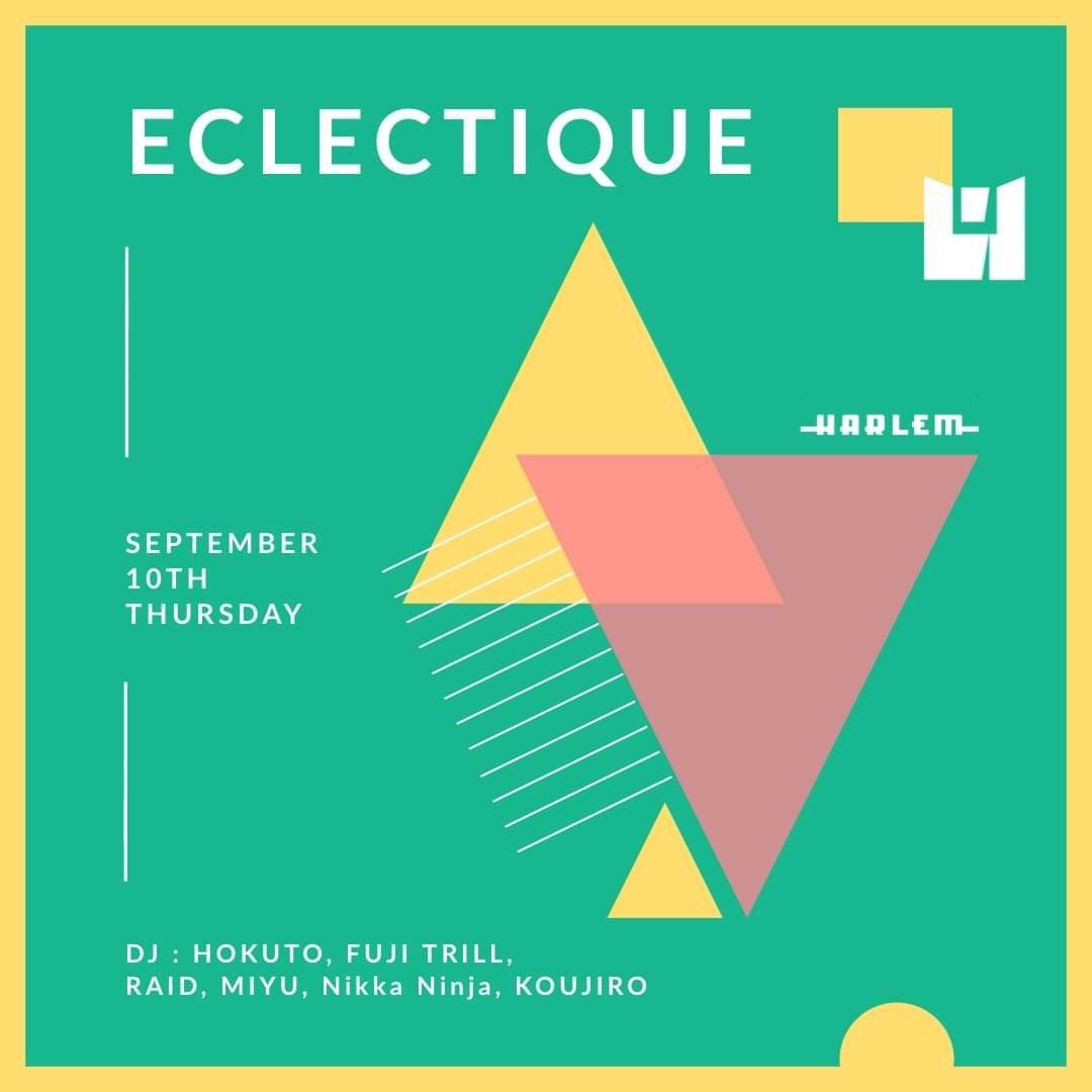 HOKUTO & FUJI TRILL presents ECLECTIQUE