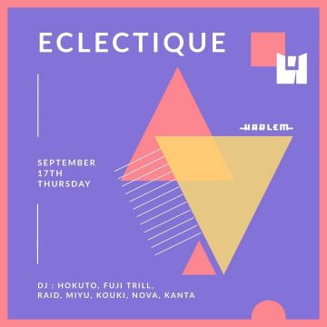 HOKUTO & FUJI TRILL presents ECLECTIQUE