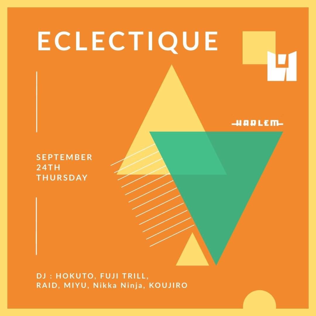 HOKUTO & FUJI TRILL presents ECLECTIQUE