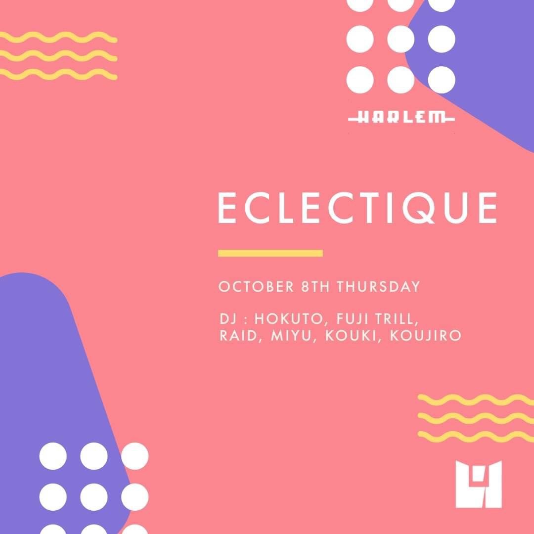 HOKUTO & FUJI TRILL presents ECLECTIQUE