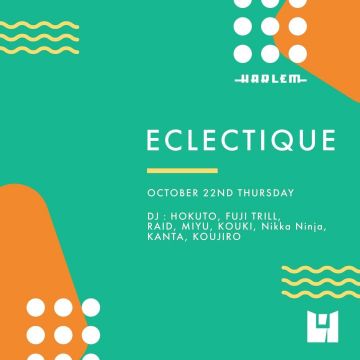 HOKUTO & FUJI TRILL presents ECLECTIQUE