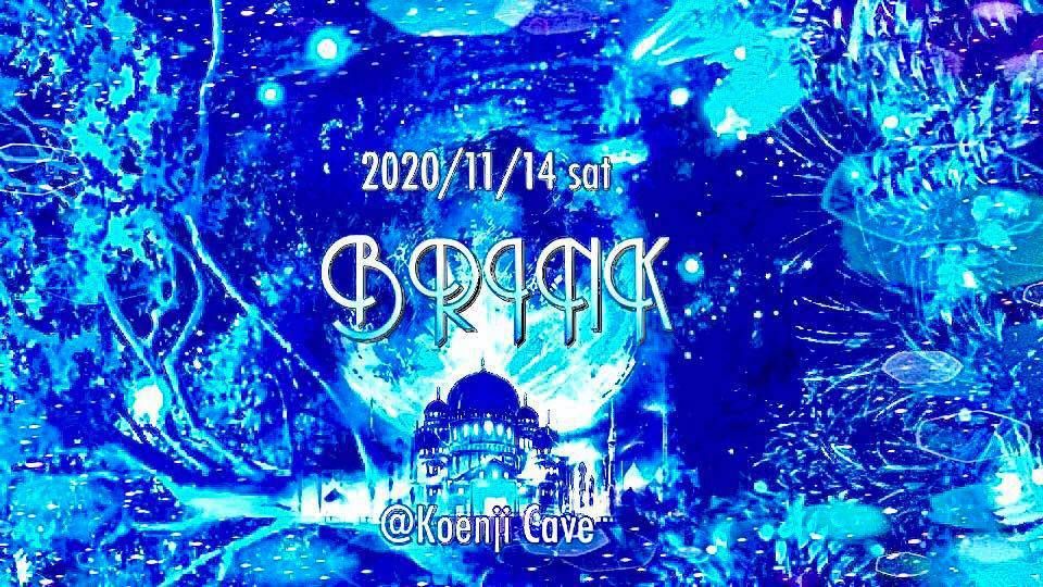 Koenji Cave presents ＊ BRINK ＊