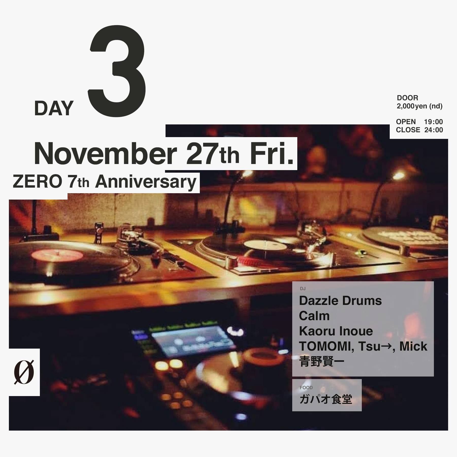 ZERO 7th Anniversary Day 3