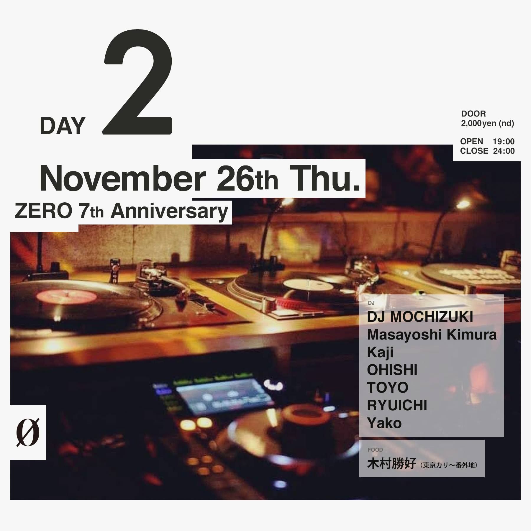 ZERO 7th Anniversay Day 2