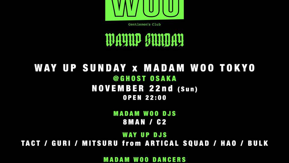 WAYUP SUNDAY x MADAM WOO TOKYO