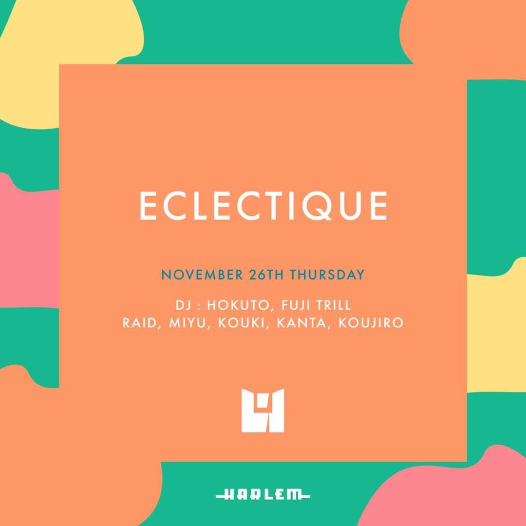 HOKUTO & FUJI TRILL presents ECLECTIQUE
