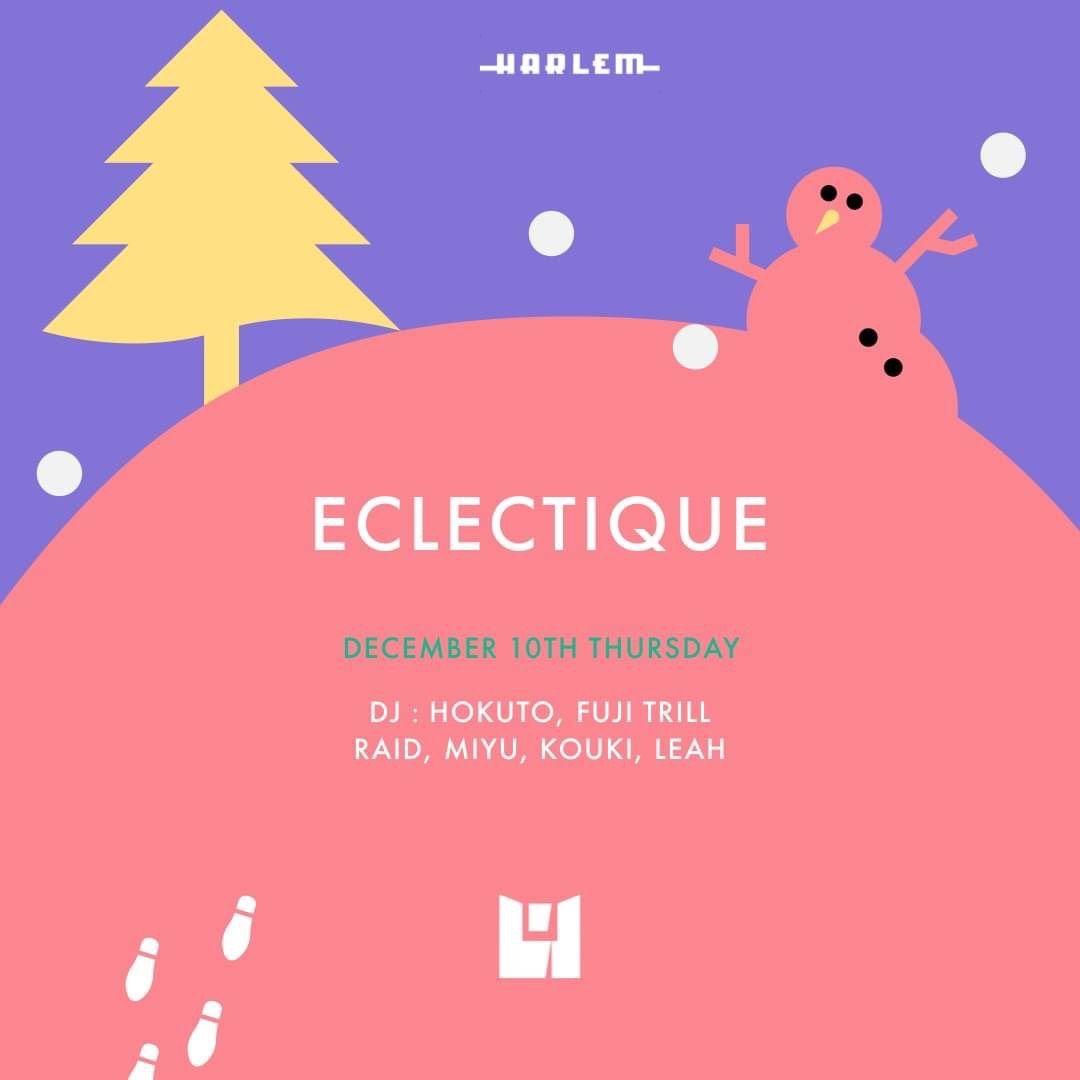 HOKUTO & FUJI TRILL presents ECLECTIQUE
