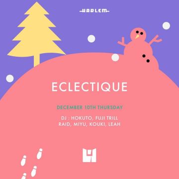 HOKUTO & FUJI TRILL presents ECLECTIQUE