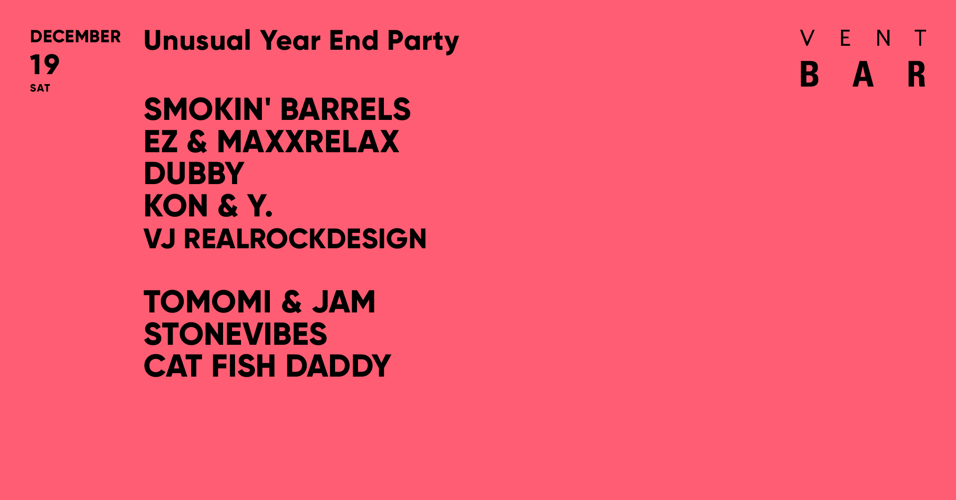 Unusual Year End Party / VENT BAR