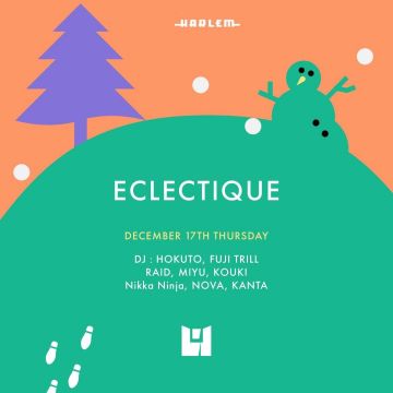 HOKUTO & FUJI TRILL presents ECLECTIQUE