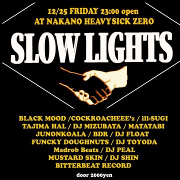 SLOW LIGHTS