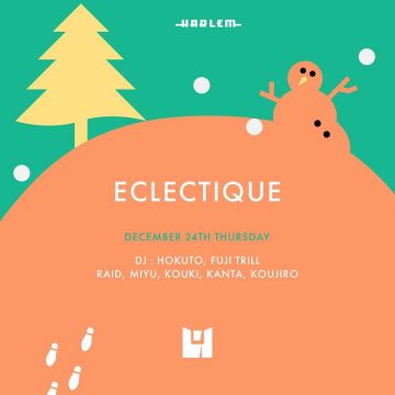 HOKUTO & FUJI TRILL presents ECLECTIQUE