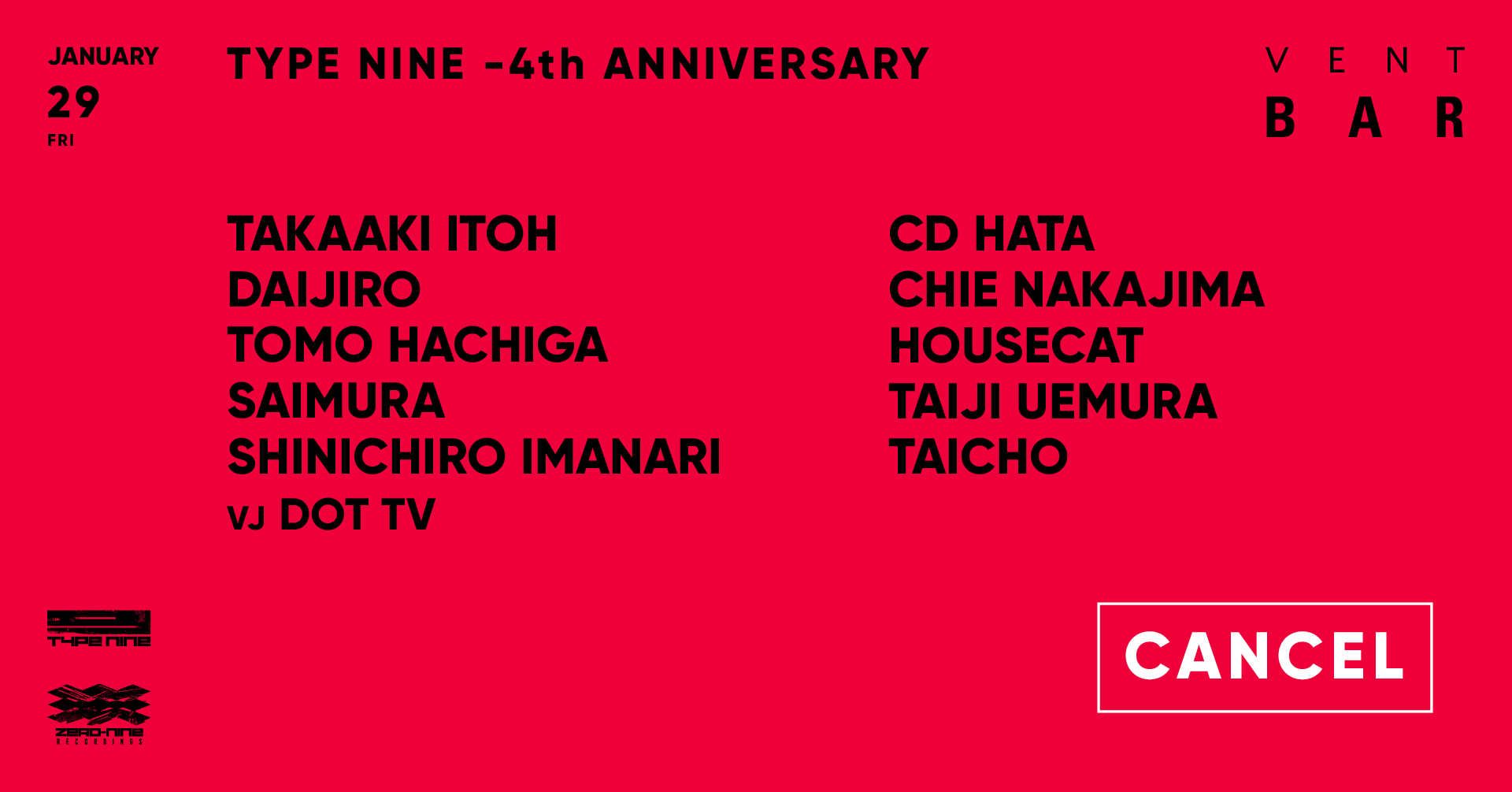 ＜開催中止＞ TYPE NINE ~ 4TH ANNIVERSARY / VENT BAR