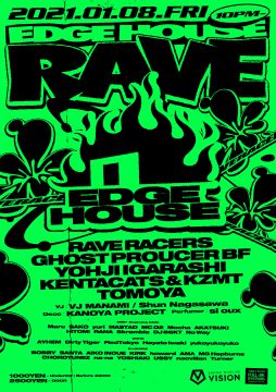 EDGE HOUSE RAVE