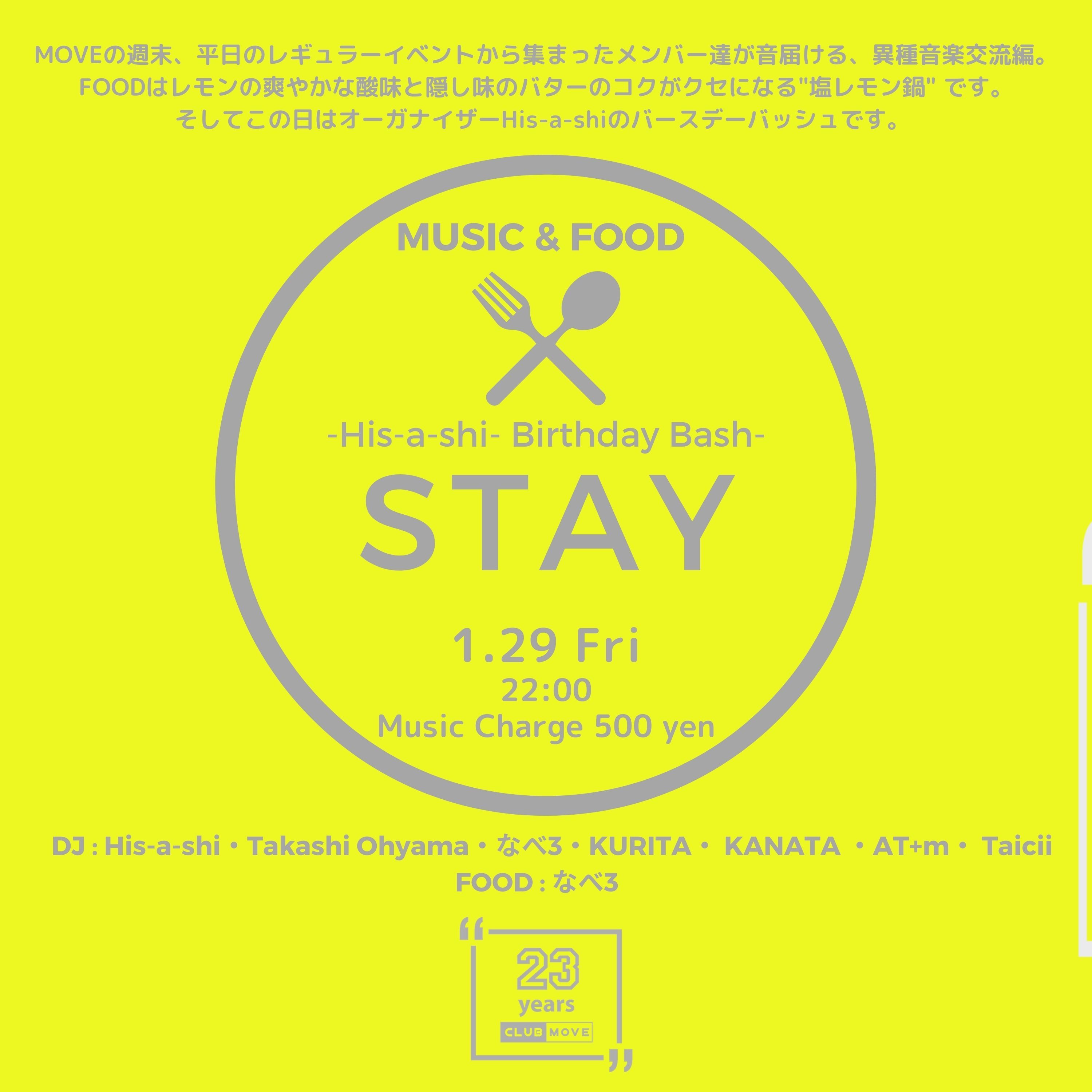 -MUSIC & FOOD- STAY -His-a-shi- Birthday Bash-
