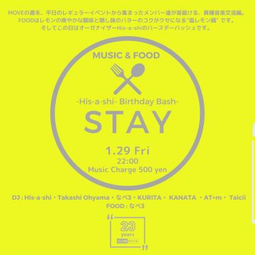 -MUSIC & FOOD- STAY -His-a-shi- Birthday Bash-