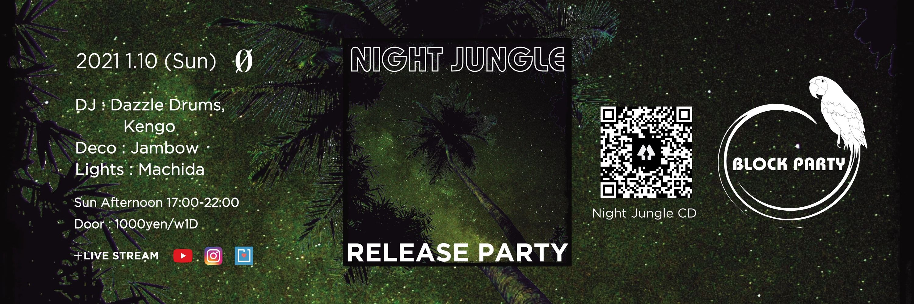 Live Stream - Block Party "Night Jungle Release Party" @ 0 Zero