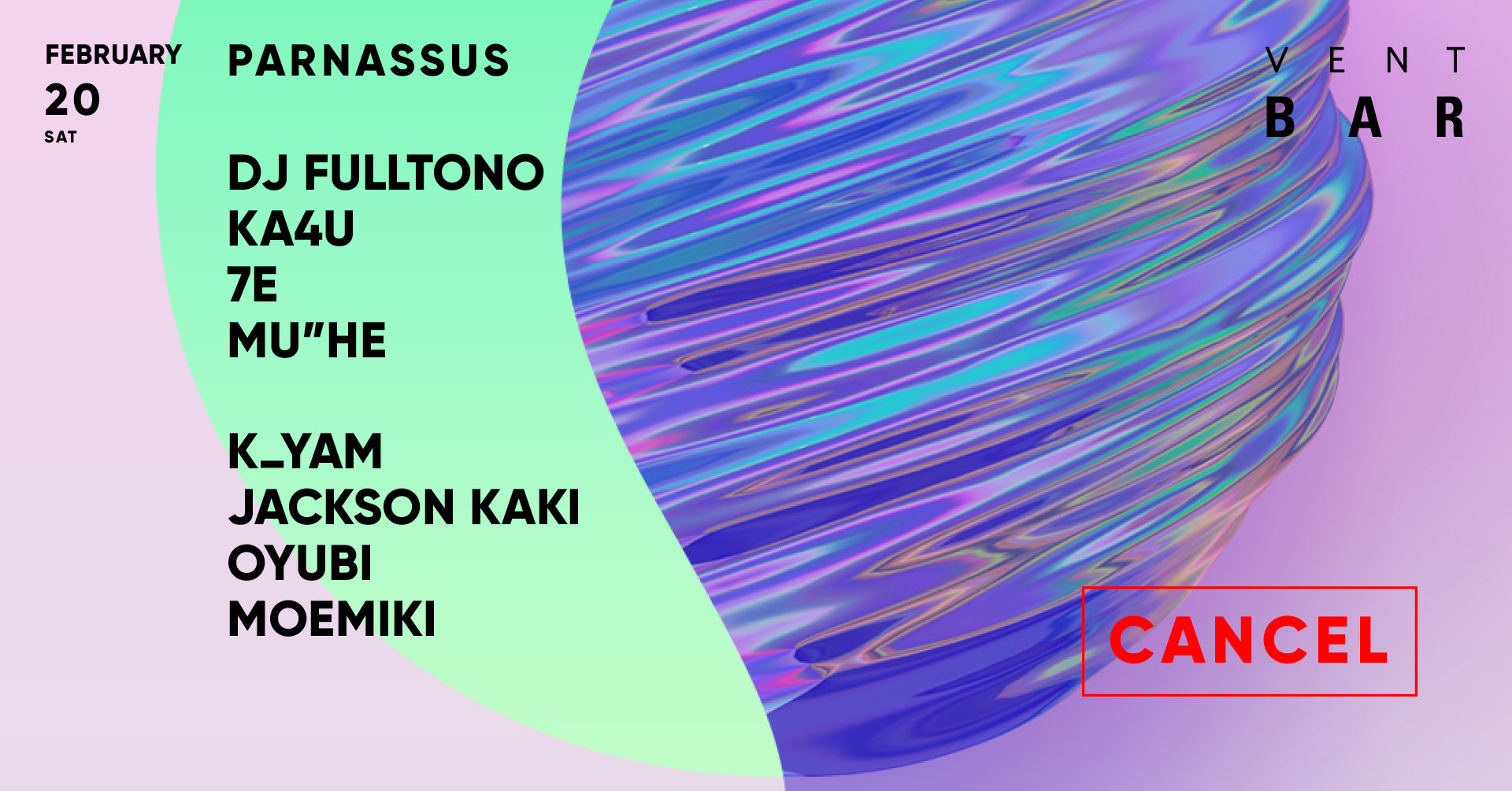 <開催中止>PARNASSUS / VENT BAR