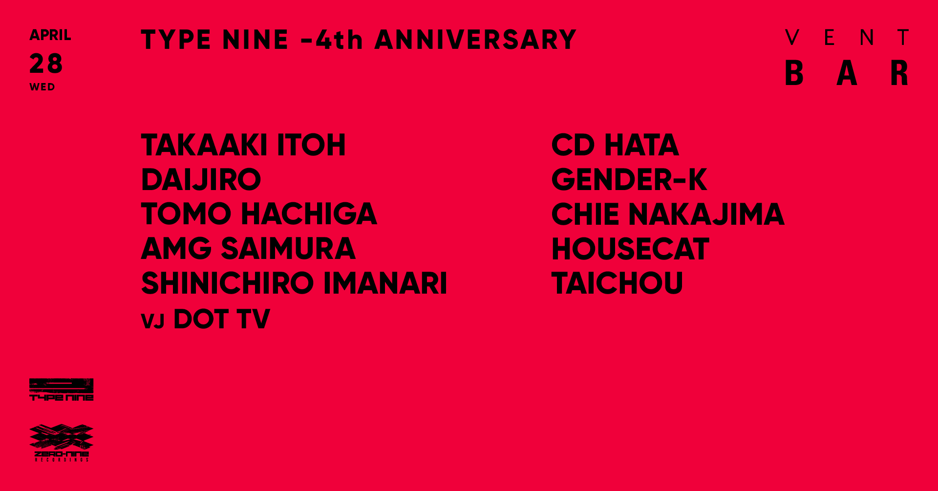 - TYPE NINE ~ 4TH ANNIVERSARY / VENT BAR -