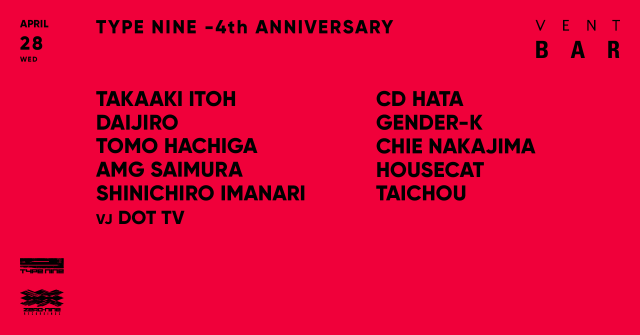 - TYPE NINE  ~ 4TH ANNIVERSARY / VENT BAR -
