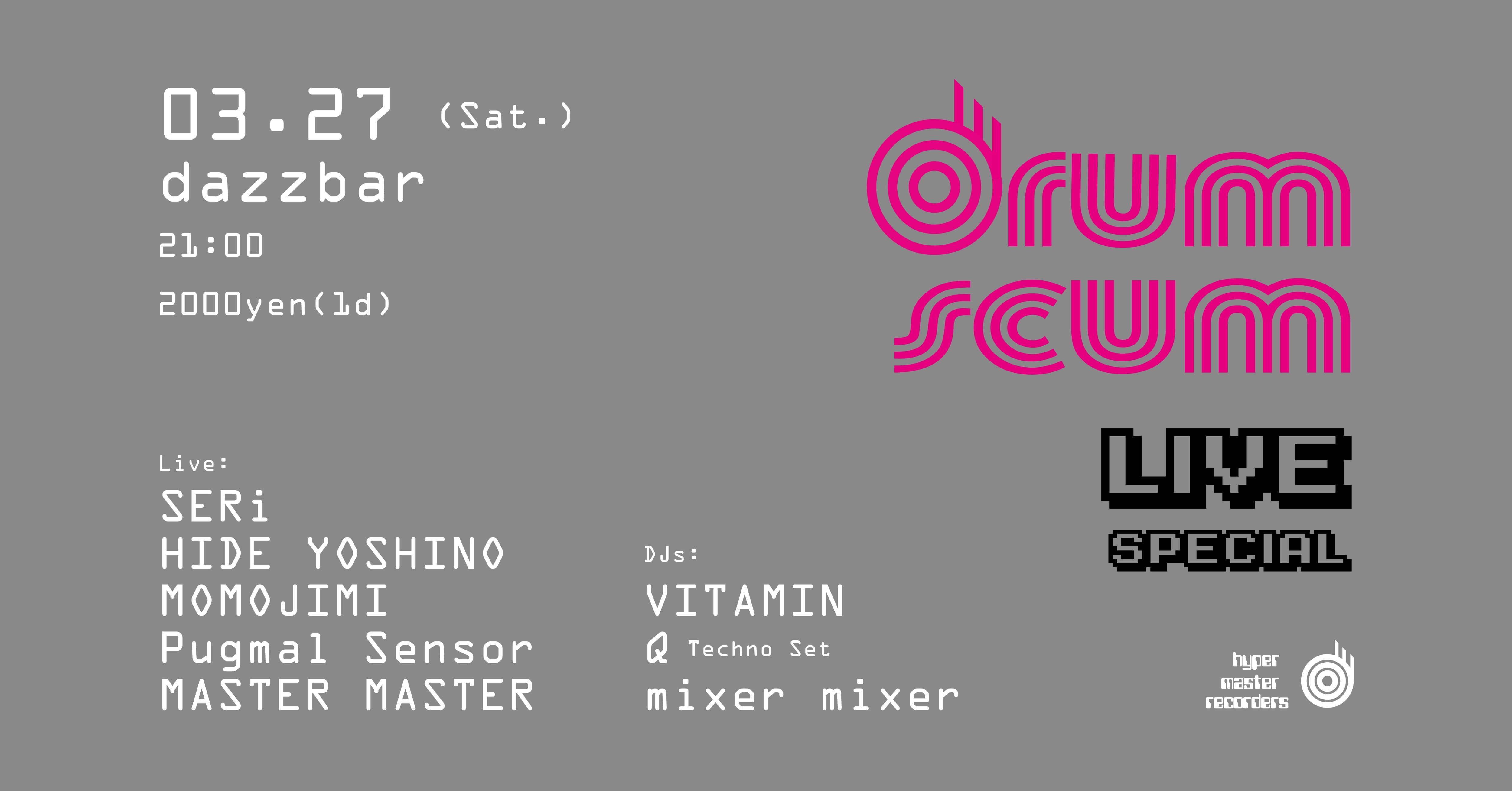 drumscum -live special-@ dazzbar