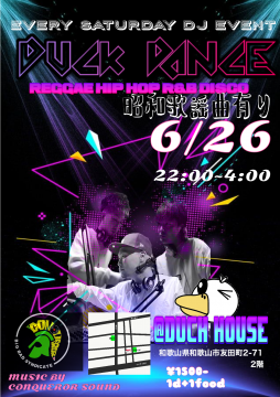 EVERY SATURDAY DJ EVENT DUCK DANCE