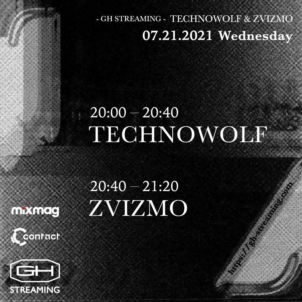 -GH STREAMING- TECHNOWOLF & ZVIZMO