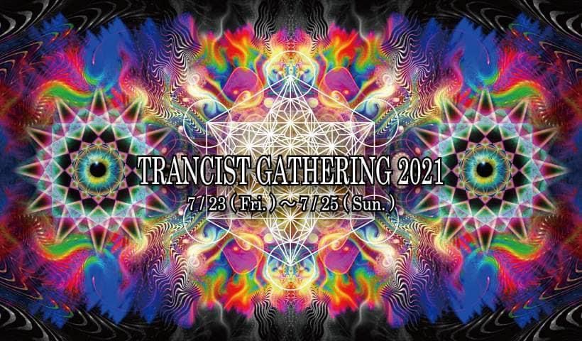 TRANCIST GATHERING 2021