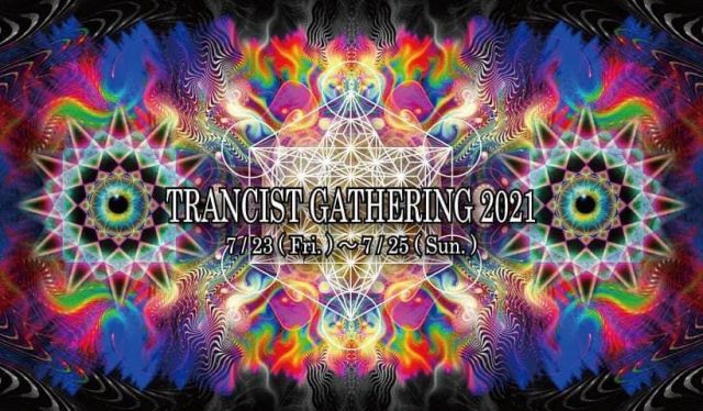 TRANCIST GATHERING 2021
